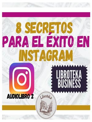 cover image of 8 Secretos Para El Éxito En Instagram--Audiolibro 2